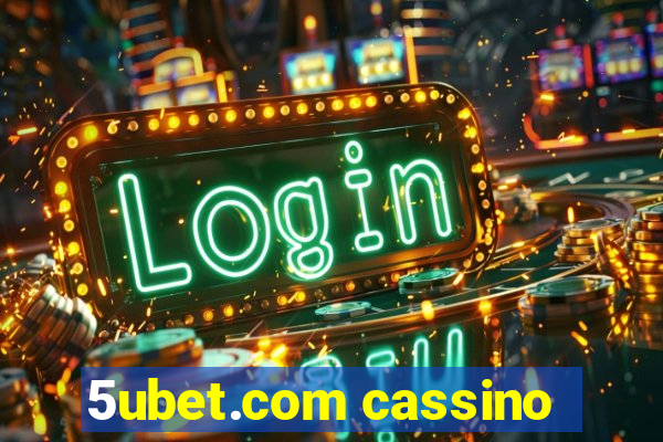 5ubet.com cassino